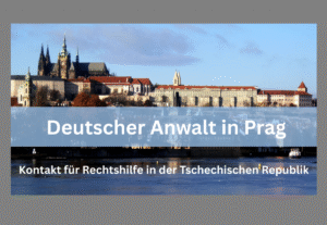 Deutscher Rechtsanwalt in Prag